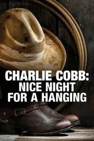 Charlie Cobb: Nice Night for a Hanging movie poster