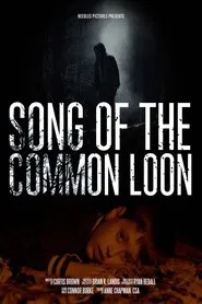 Song of the Common Loon movie poster