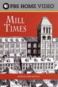 David Macaulay: Mill Times movie poster
