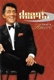 Dean Martin: That's Amore movie poster