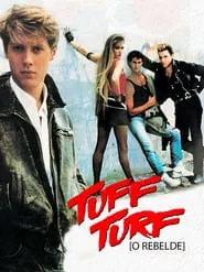 Poster do filme Tuff Turf: O Rebelde