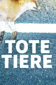 Poster do filme Tote Tiere