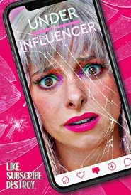 Poster do filme Under the Influencer