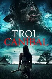 Poster do filme Cannibal Troll