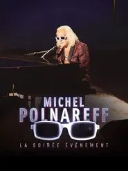 Michel Polnareff, la soirée événement movie poster