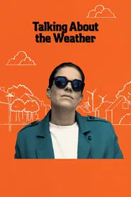Talking About the Weather movie poster