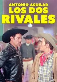 Los dos rivales movie poster