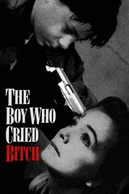 The Boy Who Cried Bitch movie poster