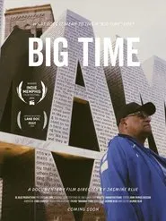 Big Time movie poster