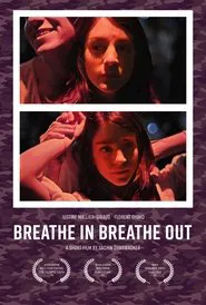 Breathe In Breathe Out movie poster