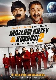 Mazlum Kuzey & Kuddusi 2: La! Kasada Para Var! movie poster