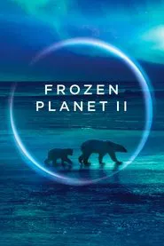 Frozen Planet II tv show poster