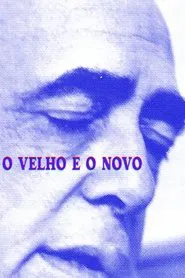 O Velho e o Novo movie poster