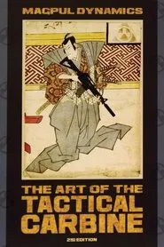 MD: The Art of the Tactical Carbine movie poster