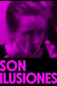 Son ilusiones movie poster