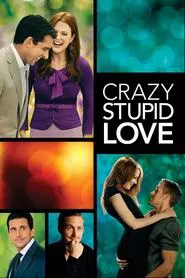 Crazy, Stupid, Love. movie poster