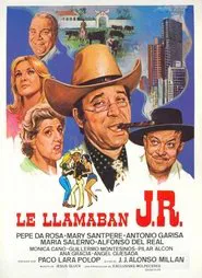Poster do filme Le llamaban J.R.