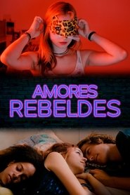 Poster do filme Amores Rebeldes