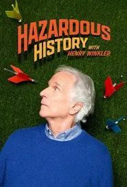 Hazardous History with Henry Winkler tv show poster