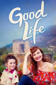 Good Life movie poster