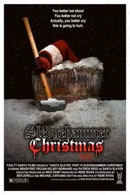 Sledgehammer Christmas movie poster