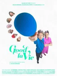 Good la vie movie poster