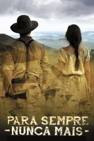 Poster do filme Para Sempre Nunca Mais
