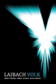 Laibach: Volk - Dead in Trbovlje movie poster