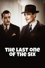 The Last One of the Six movie poster