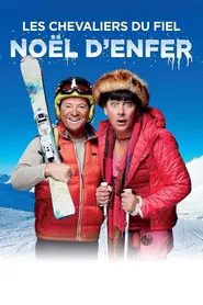 Les Chevaliers du Fiel - Noël d'enfer ! movie poster
