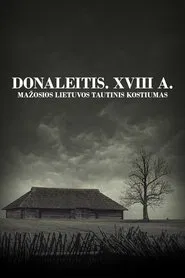 Poster do filme Donaleitis. XVIII a. Mažosios Lietuvos tautinis kostiumas