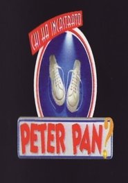 Poster da série Chi ha incastrato Peter Pan?