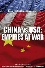 China vs USA: Empires at War movie poster