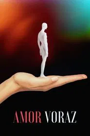 Poster do filme Amor Voraz