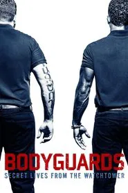 Poster do filme Bodyguards: Secret Lives from the Watchtower