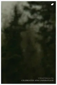 Celebrated and Understood movie poster