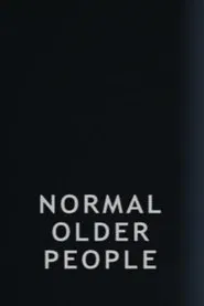 Older Normal People movie poster