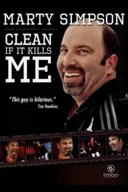 Clean If It Kills Me movie poster