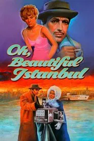 Oh, Beautiful Istanbul movie poster