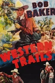 Western Trails movie poster