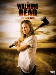 The Walking Dead - Webisodes tv show poster