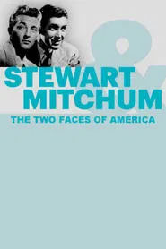 Stewart & Mitchum: The Two Faces of America movie poster