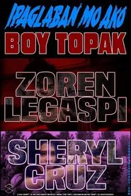 Ipaglaban mo ako Boy Topak movie poster