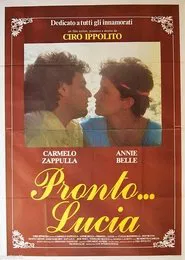 Pronto... Lucia movie poster