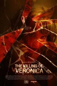 The Killing Of Veronica movie poster