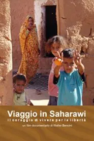 Journey to Saharawi – The Courage to Live for Freedom movie poster