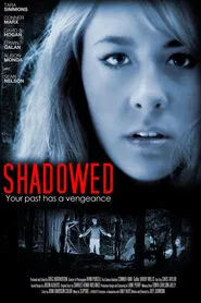 Shadowed movie poster