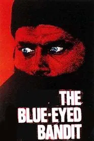 The Blue-Eyed Bandit movie poster