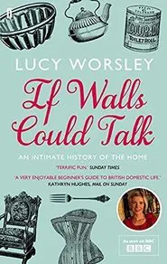 If Walls Could Talk: The History of the Home tv show poster