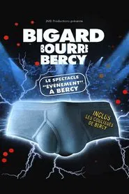 Bigard Bourre Bercy movie poster